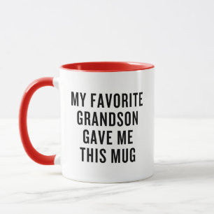 Taza Mi Nieto Favorito Me Dio Esta Mug Graciosa