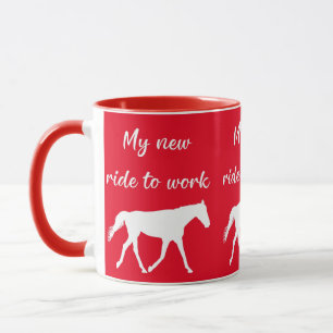 Taza Mi nuevo viaje al trabajo en caballo divertido