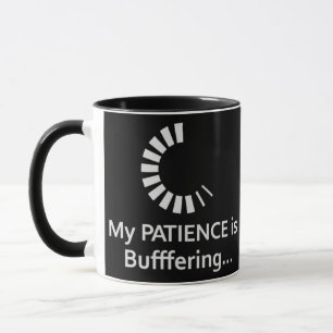 Taza Mi paciencia se está amortiguando - Funny Office C