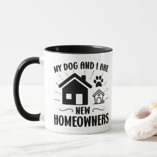 Taza Mi perro y yo somos nuevos propietarios Divertida 