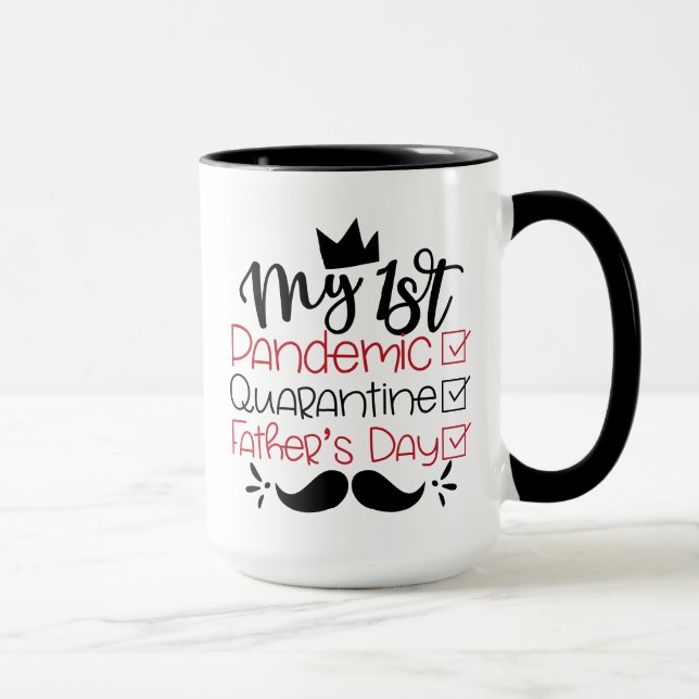 Taza Mi primer día de cuarentena de padres (Derecha)