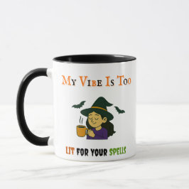 Taza Mi vibalidad es muy liviana - Graciosa bruja de Ha