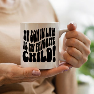 Taza Mi yerno es mi hijo favorito
