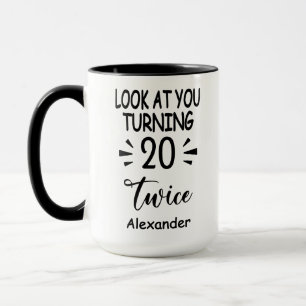 Taza Mírate Cumpliendo 20 Años Dos Veces, Cumpleaños 40