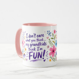 Taza Mis nietos piensan que soy DIVERTIDA!