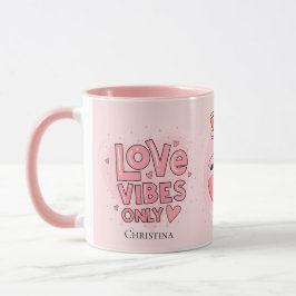 Taza Modern Pink Love Vibes Only Love Position Name