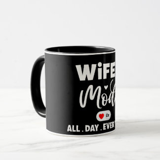 Taza Modo Wifey moderno todo el día