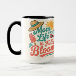 Taza Mom Life in full bloom Cute Mama gift
