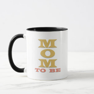 Taza MOM para ser camisetas y regalos