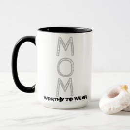 Taza MOM - Vale La Pena Usar