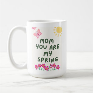 Taza Mom You Are My Spring – Taza de café floral l