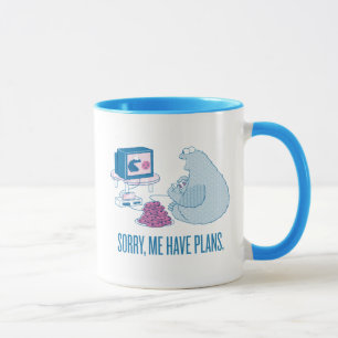 Taza Monstruo de las Galletas   Lo siento, tengo planes