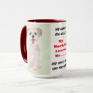 Taza Morkie Di Lo Que Vas A Hacer Gran Mug