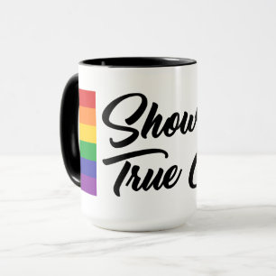 Taza Mostrar tus colores verdaderos