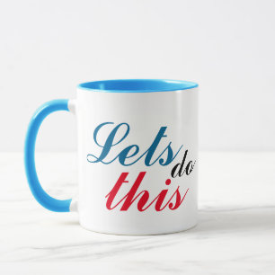 Taza Motivacional Divertida - Vamos a Hacer Esto T