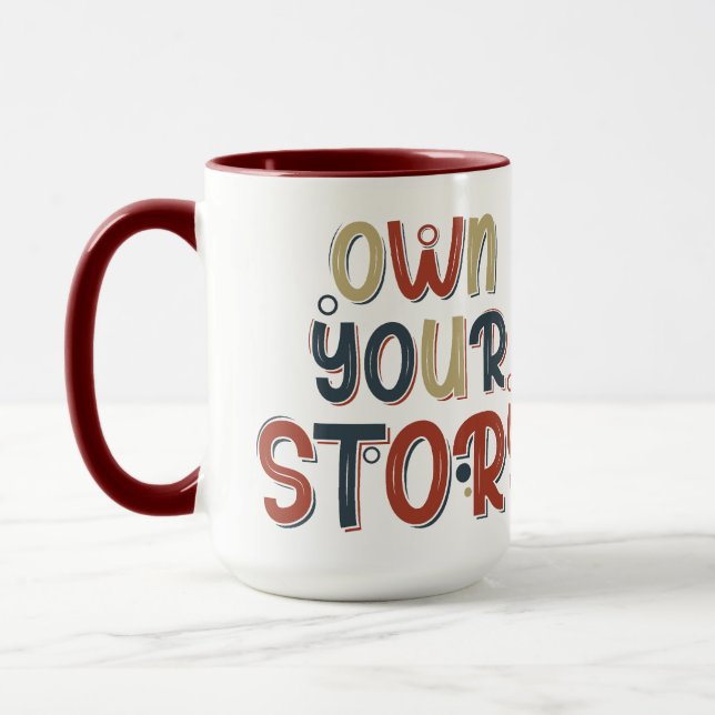 Taza Motivational Quote Own Your Story Inspirational (Izquierda)