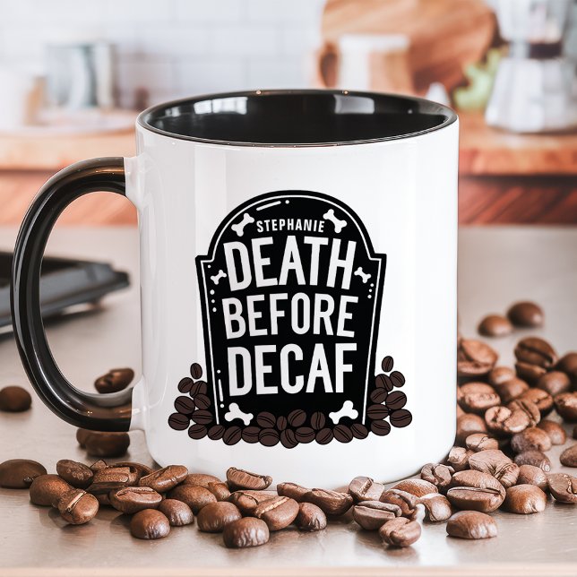 Taza Muerte Antes de Descafeinado Lápida con Nombre Per (Subido por el creador)