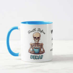 Taza Muerte antes del decaf; personalizado del adicto a