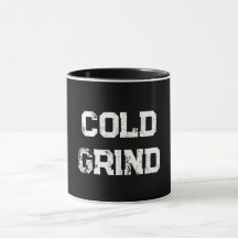 Mug "Cold Grind"
