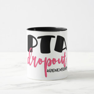 Taza Mug de abandono de PTA