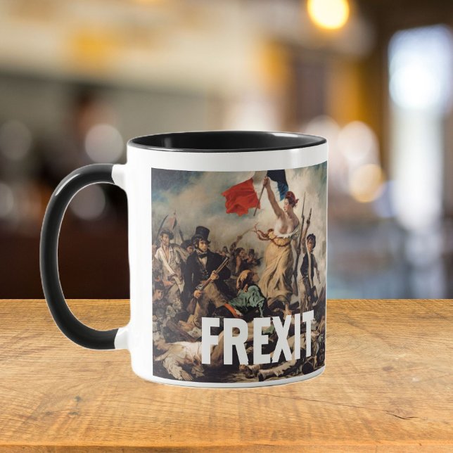 TAZA MUG DE LA LIBERTE FREXIT (LE MUG DU VRAI PATRIOTE FRANCAIS)
