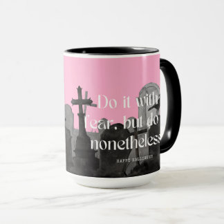 Taza Mug de motivación intrépida en el cementerio