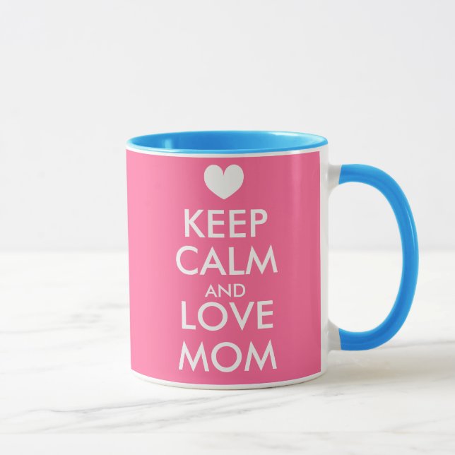 Taza Mug del Día de la Madre | Mantener la calma y amar (Derecha)