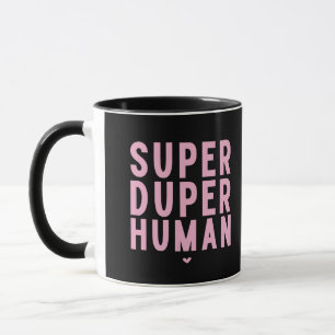 Taza Mug humana Super Duper