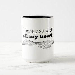 Taza Mug I love you with all my heart