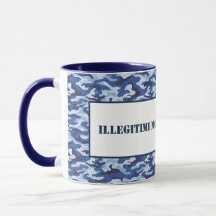 Taza Mug-Illegitimi Non Carborundum