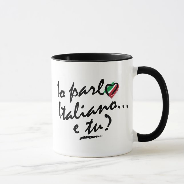 Taza Mug: Italiano - Io parlo Italiano e tu? (Derecha)