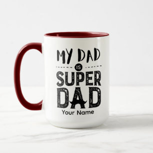 Taza Mug Red Handle My Dad is Super Dad Coffee Cup