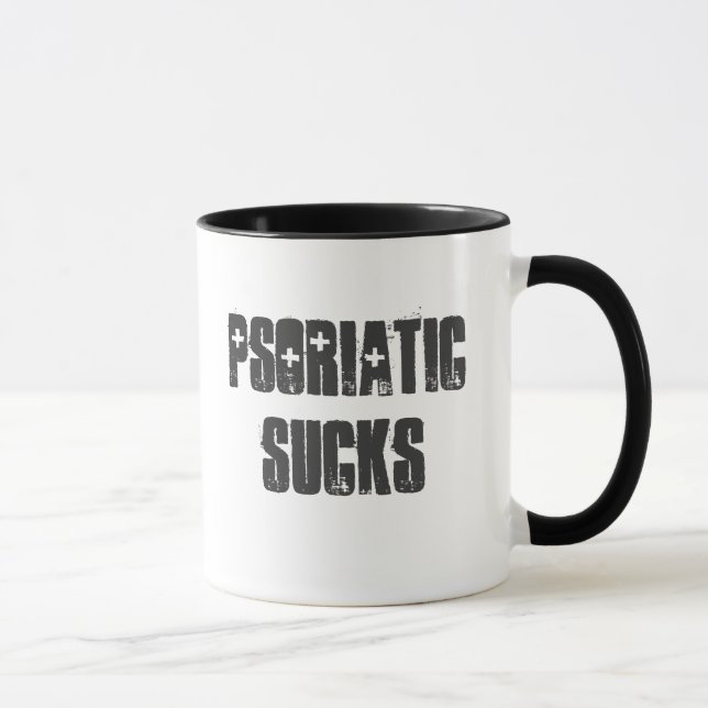 Taza ¡Mugre de Personalizable de "Psoriatic Sucks"! (Derecha)