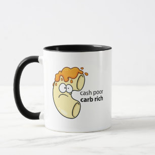 Taza Mugre rica en efectivo para carbohidratos