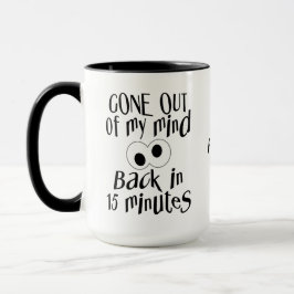 Taza Mugs de nombres personalizados "Gone Out Of My Min