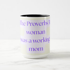 Taza Mujer de Proverbios 31 Era Una Madre Trabajadora