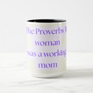 Taza Mujer de Proverbios 31 Era Una Madre Trabajadora