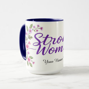 Taza Mujeres Elegantes y Fuertes Escritura Floral Púrpu