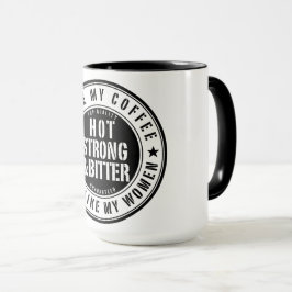 Taza Mujeres fuertes y amargas en el café Mug