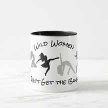 Taza Mujeres Salvajes No Tienen Azules