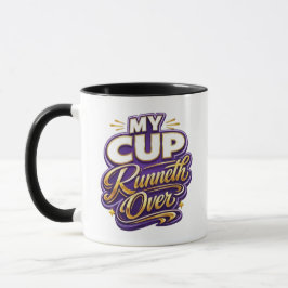 Taza My Cup Runneth Over - Christian