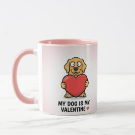 Taza My Dog is My Valentine Funny Pet Lover Combo Mug