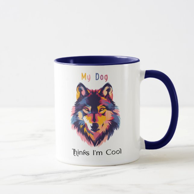 Taza My Dog Thinks I’m Cool Mug – Funny Serious Dog Ill (Derecha)