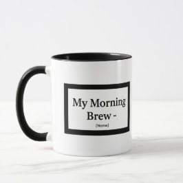 Taza My Morning Brew Mug – Personalized – Add Name