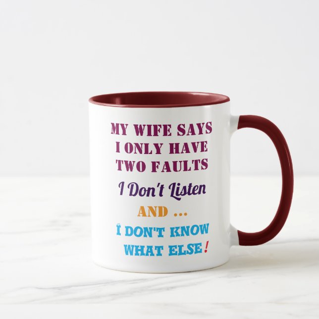 Taza My Wife and My Faults (Derecha)