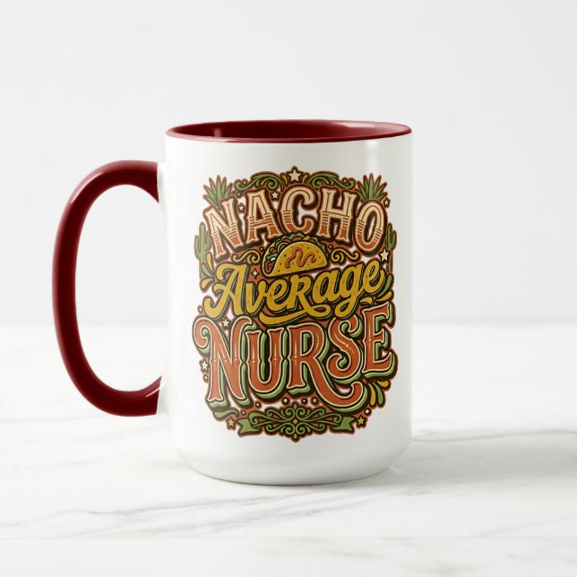 Taza Nacho Average Nurse Divertido Cinco De Mayo Retro (Izquierda)