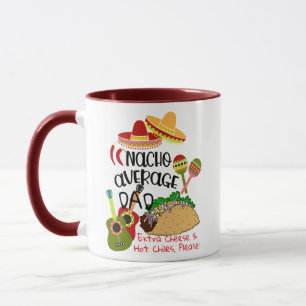 Taza Nacho Promedio de DAD Mug - Queso extra y chiles c