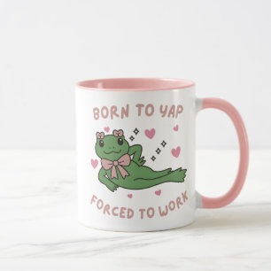 Taza Nacida para ladrar obligada a trabajar meme de ran