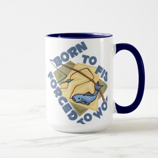 TAZA NACIDO PARA PESCADO OBLIGADO A TRABAJAR (Derecha)