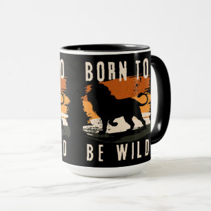 Taza Nacido para ser salvaje animal león